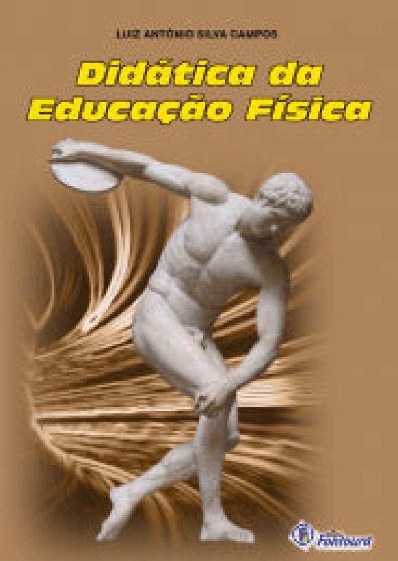 DIDÁTICA DA EDUCAÇÃO FÍSICA